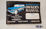 Original 1973 International IH Travelall & Wagonmaster Owners Manual